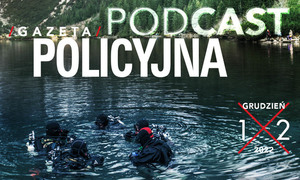 Gazeta policyjna podcast grudzień 2022